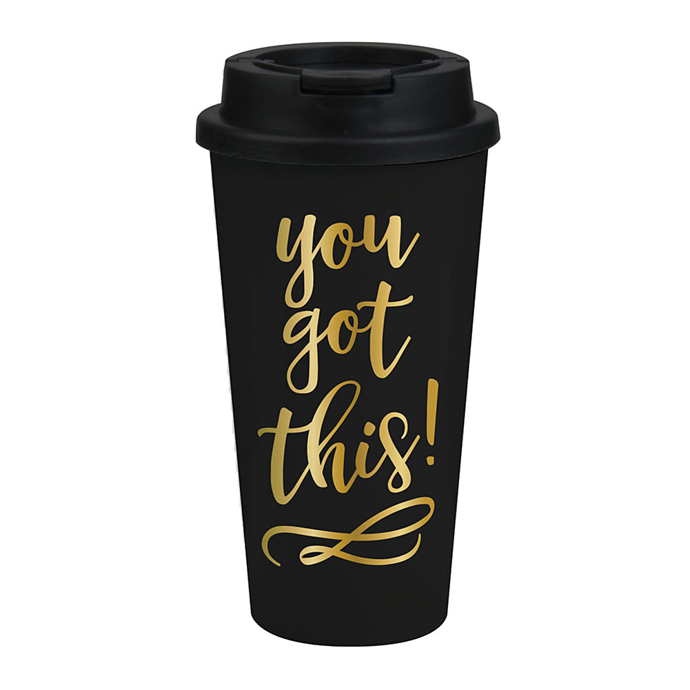 You got this Travel Mug