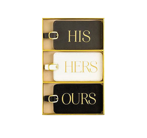 His Hers Ours Luggage Tag